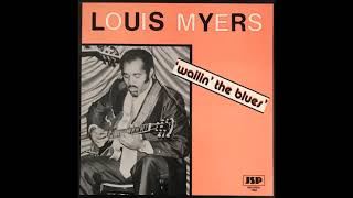 Louis Myers  'wailin' the blues'