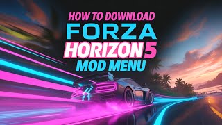 Forza Horizon 5 Mod Menu How to download undetected FH5 hack for free in 2026