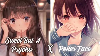 Nightcore  Sweet But A Psycho U0026 Poker Face  s Coverswitching Vocal  Jfla