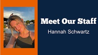 Meet Our Staff | Hannah Schwartz