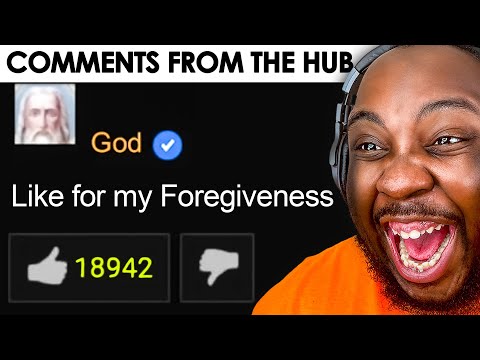 FUNNIEST Comments from the Hub!
