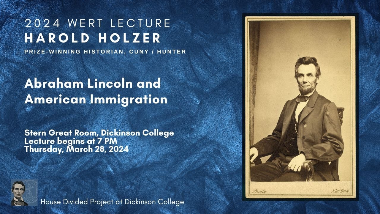 "Abraham Lincoln and American Immigration" with Harold Holzer
