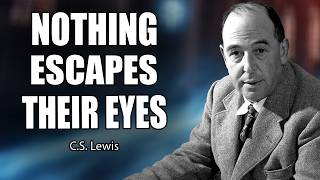 CHOSEN ONES: They See Everything You Do | C.S. Lewis 2026