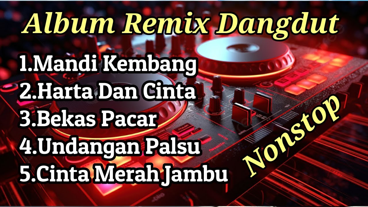 Album Remix Dangdut Bass Lembut