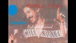 الشاب خالد ـ قلبي بْغَهَا هِيَ الفرملية  / CHEB KHALED - Galbi Bghaha Hiya el Fermliya