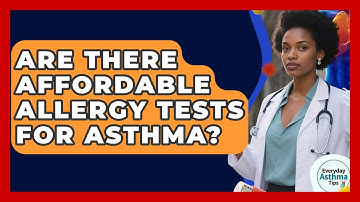 Are There Affordable Allergy Tests For Asthma? - Everyday Asthma Tips