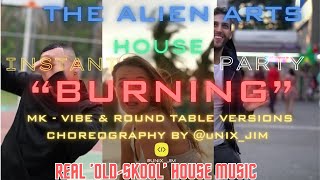 BURNING  -  MK 1992 (ORIGINAL VIBE & ROUND TABLE REMIX VERSION)