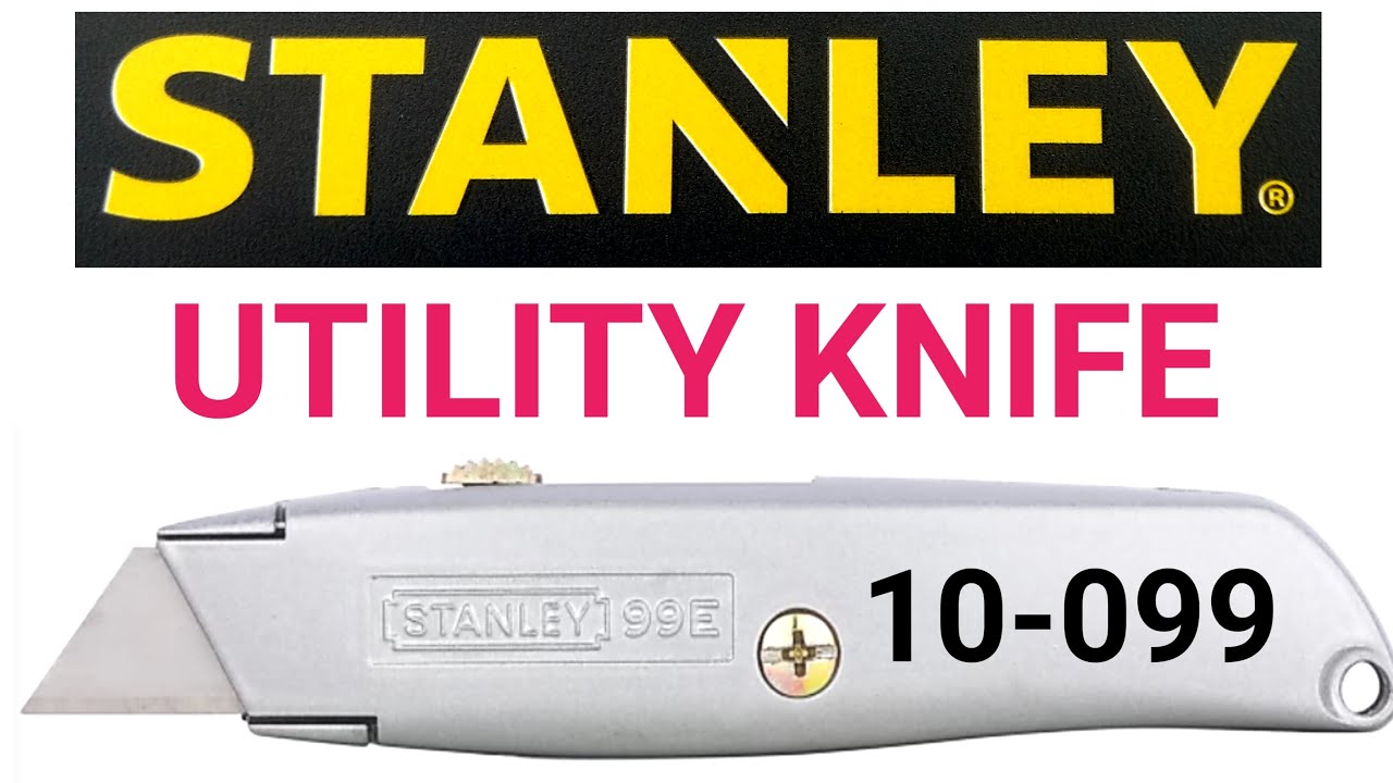 STANLEY Utility Knife (10099) STANLEY YouTube