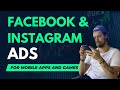 Facebook  instagram ads tutorial for mobile apps and games in 2023
