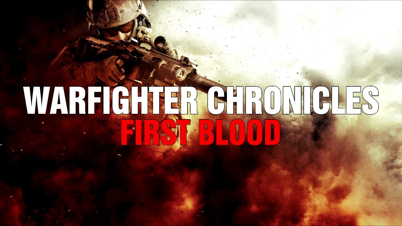 Warfighter Chronicles: First Blood (MOHW Montage) [HD]