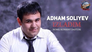 Обложка Adham Soliyev Izladim Nomli Konsert Dasturi Обложка Adham Soliyev Izladim Nomli Konsert Dasturi