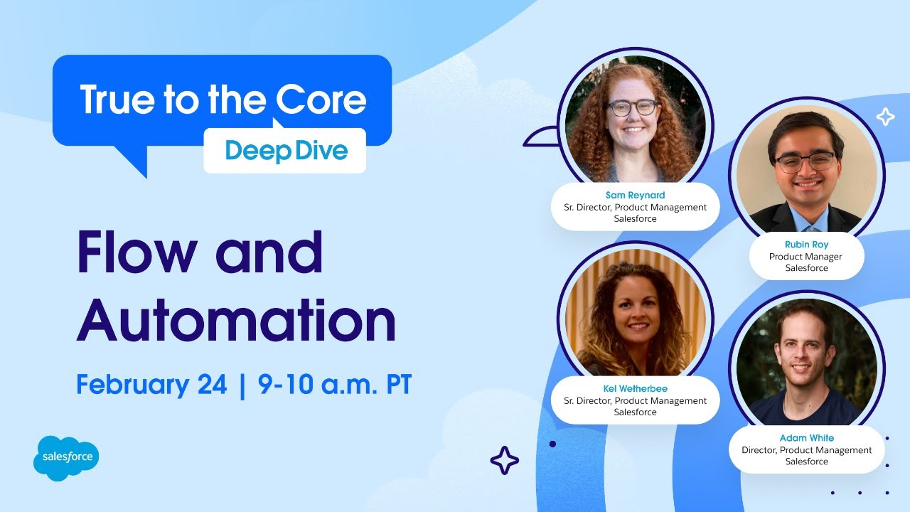 True to the Core Deep Dive: Flow and Automation
