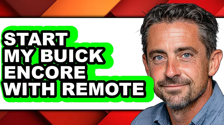 How to Start My Buick Encore With Remote - Full Guide