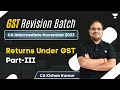 Returns under gst  partiii  ca intermediate nov23  ca kisan kumar