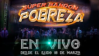 Súper Bandón Pobreza  / En Vivo