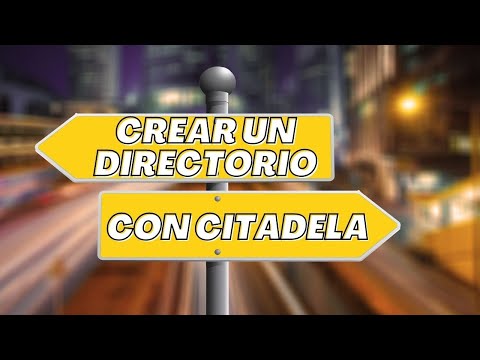 Crear un Directorio Web con Citadela (Antiguo Directory Pro)