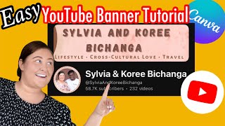 Pt. 2. Easy YouTube Banner Tutorial | Editing | Beginner | Vlog | DITL | Sylvia And Koree Bichanga