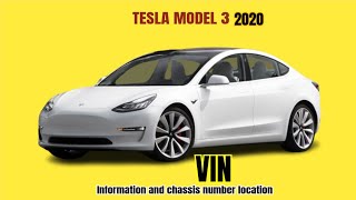 HOW TO FIND OUT TESLA MODEL 3 /2020 CHASSIS VIN NUMBER LOCATION, REVIEW INFORMATION OF TESLA