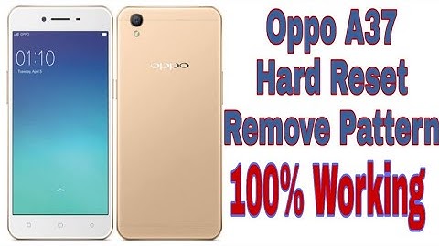 Oppo A37 Hard Reset