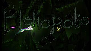 [TOP 1] Heliopolis by Mindcap | Geometry Dash 2.2 Showcase