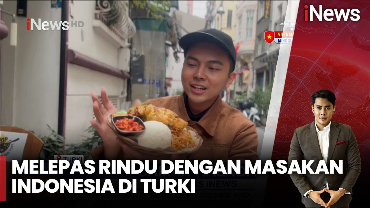 Rindu Masakan Cita Rasa Indonesia di Turki - iNews Siang 28/12 - YouTube