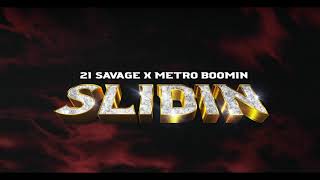 21 Savage x Metro Boomin - Slidin [Instrumental] (Reprod.Zer0)