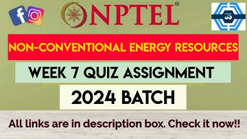 Non-conventional energy Resources Week 7 Quiz Answer Assignment Solution 2024 | NPTEL | SWAYAM 2024