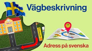 Beskriv vägen? | Dialog på vanlig svenska