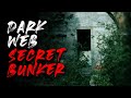 Dark Web Horror Story | The Secret Bunker