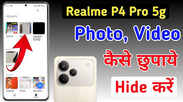 Realme p4 pro 5g me photo aur video hide kaise kare | how to hide photos and videos Realme p4 pro 5g
