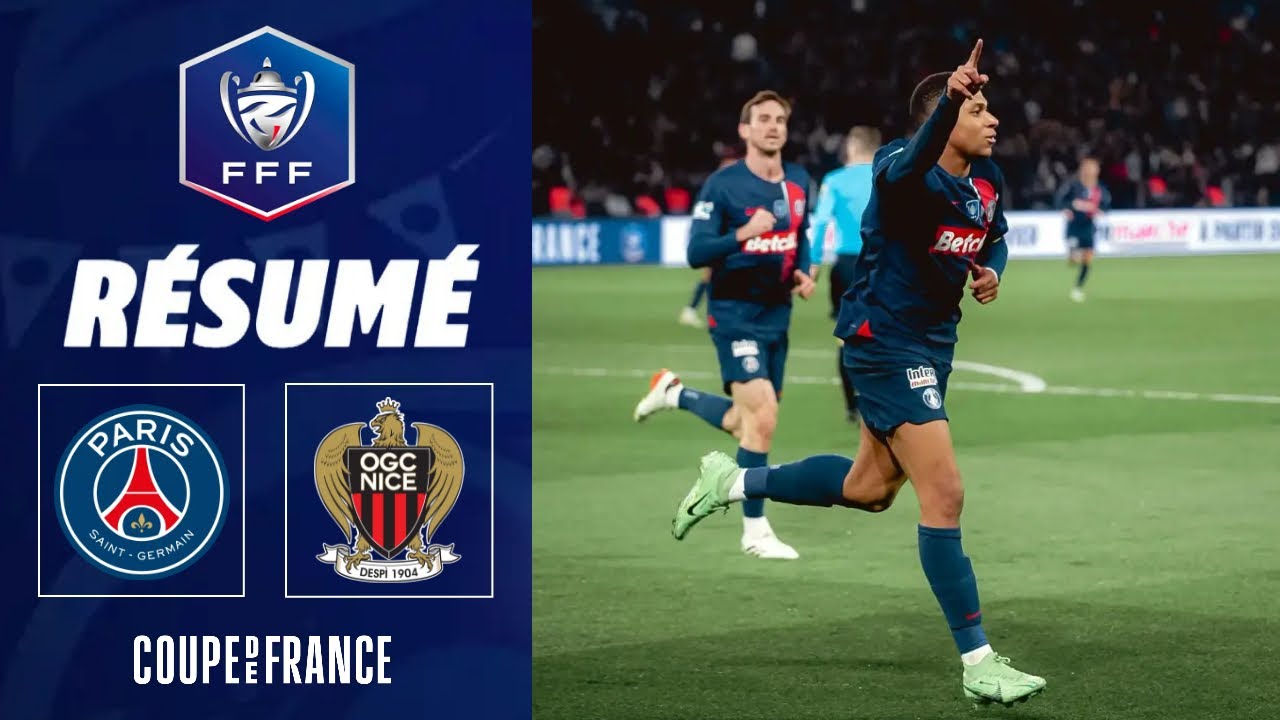 PSG - Nice | 3-1 | Le résumé du match | Coupe de France 2023/24 - YouTube