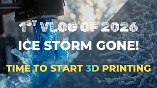 Finally Escaping the Ice Storm | 3D Printer Research