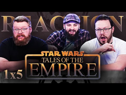 Tales of the Empire 1x5 REACTION!! "Realization"