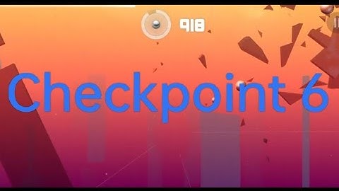 Smash Hit Segments mod 1.4.5 checkpoint 6|
