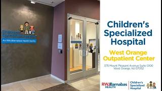 Children's Specialized Hospital: West Orange Outpatient Center