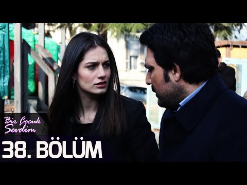 Bir Çocuk Sevdim 38. Bölüm (FULL HD)