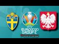 SCHWEDEN - POLEN | UEFA Euro 2020 - Group E | 23.06.2021