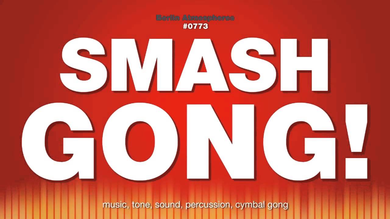 Smash Gong SOUND EFFECT Copy - YouTube