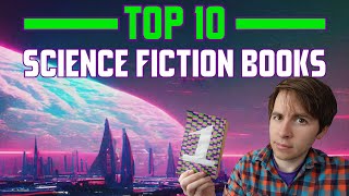My 10 Favorite SciFi Books of All Time