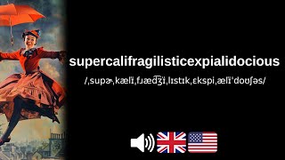 Comment Bien Prononcer Supercalifragilisticexpialidocious ?