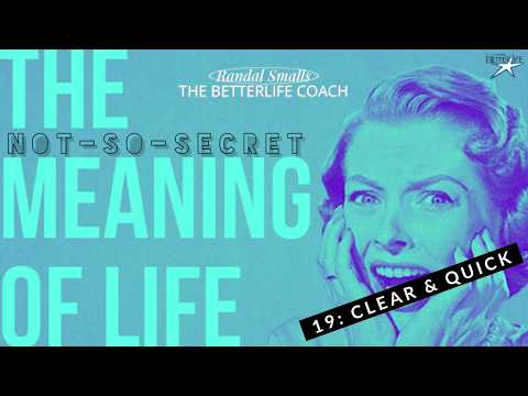 19 - Clear & Quick: #TuneUpTV w/ Randal Smalls * The BetterLife Coach