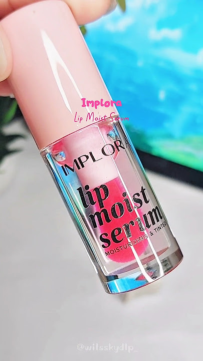 💄✨️ #lipserum #serumlip #lipcare #lipcareproducts  #implora #cosmetics #beauty #shortsvideo #foryou