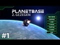 Planetbase - Türkçe - S3 Bölüm 1 - AtariKafa