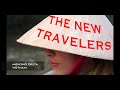 The New Travellers / les nouveaux voyageurs : Backpackers or tourists ?