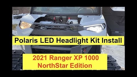 How to upgrade and Install Polaris Ranger LED Headlights on the 2021 Northstar Edition