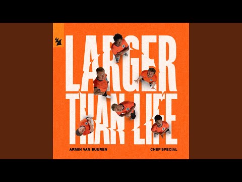 Larger Than Life