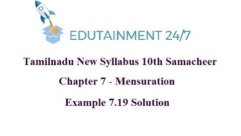 10th std Maths|TN Samacheer Syllabus|Mensuration|Example 7.19 Solution|Eg 7.19|Session 45