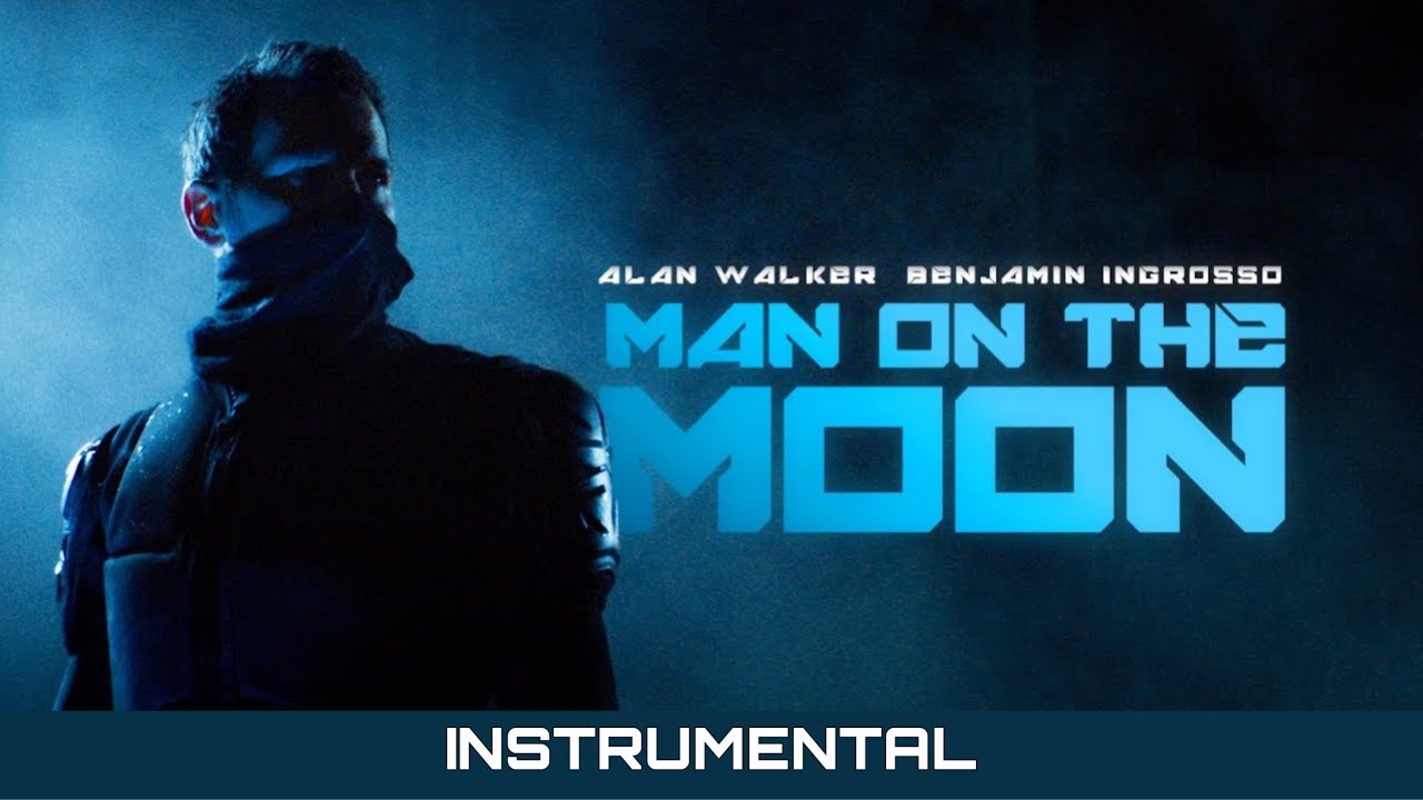 Alan Walker & Benjamin Ingrosso - Man On The Moon (Instrumental)