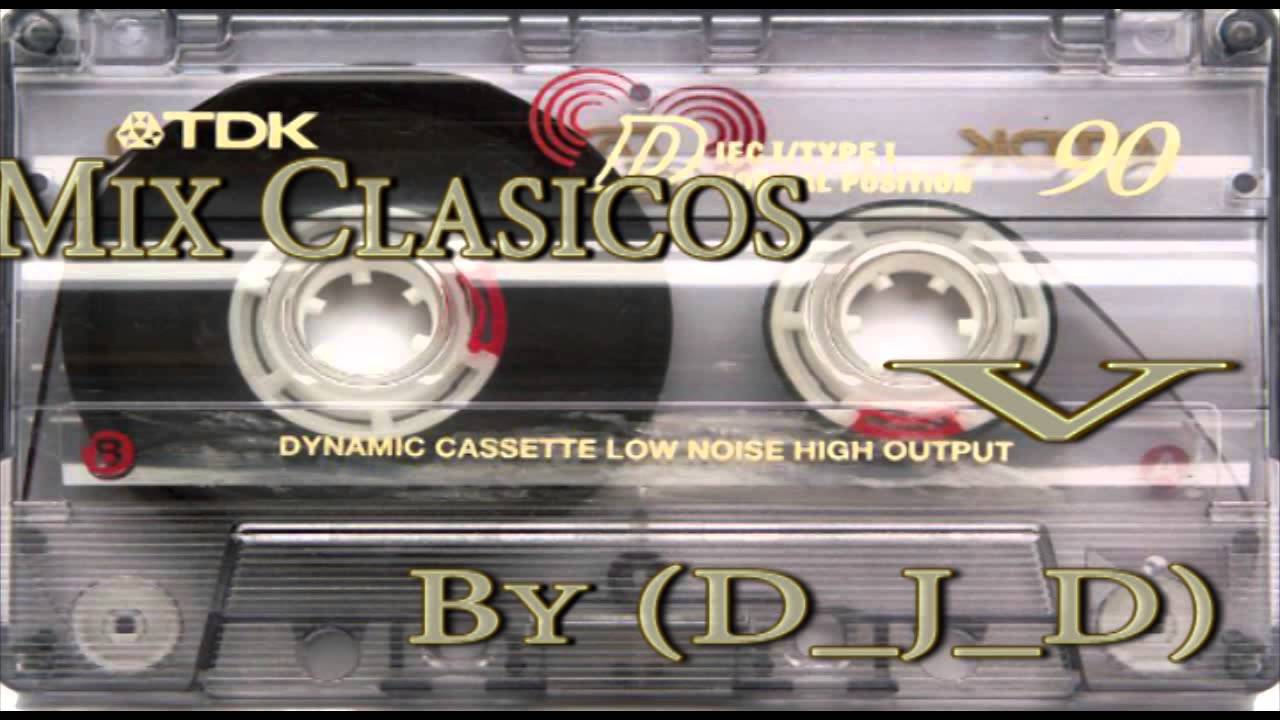 Mix Clasicos V By [(D_J_D)]