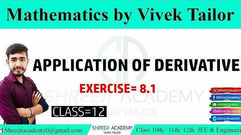 APPLICATION Of DERIVATIVE/Exercise8.1/rbse/english&hindi medium/cbse/maths/By: Vivek Tailor